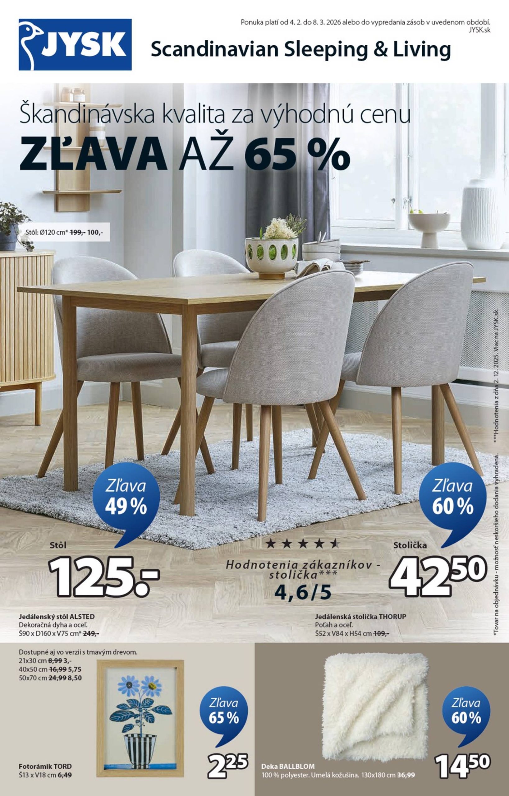 Page 1 of Aktuálny jysk leták platný od stredy 04.02 do 08.03